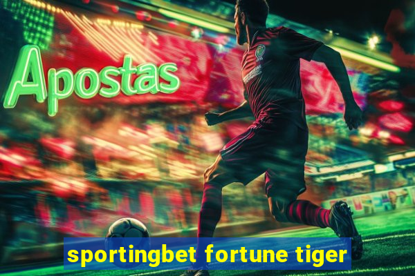 sportingbet fortune tiger